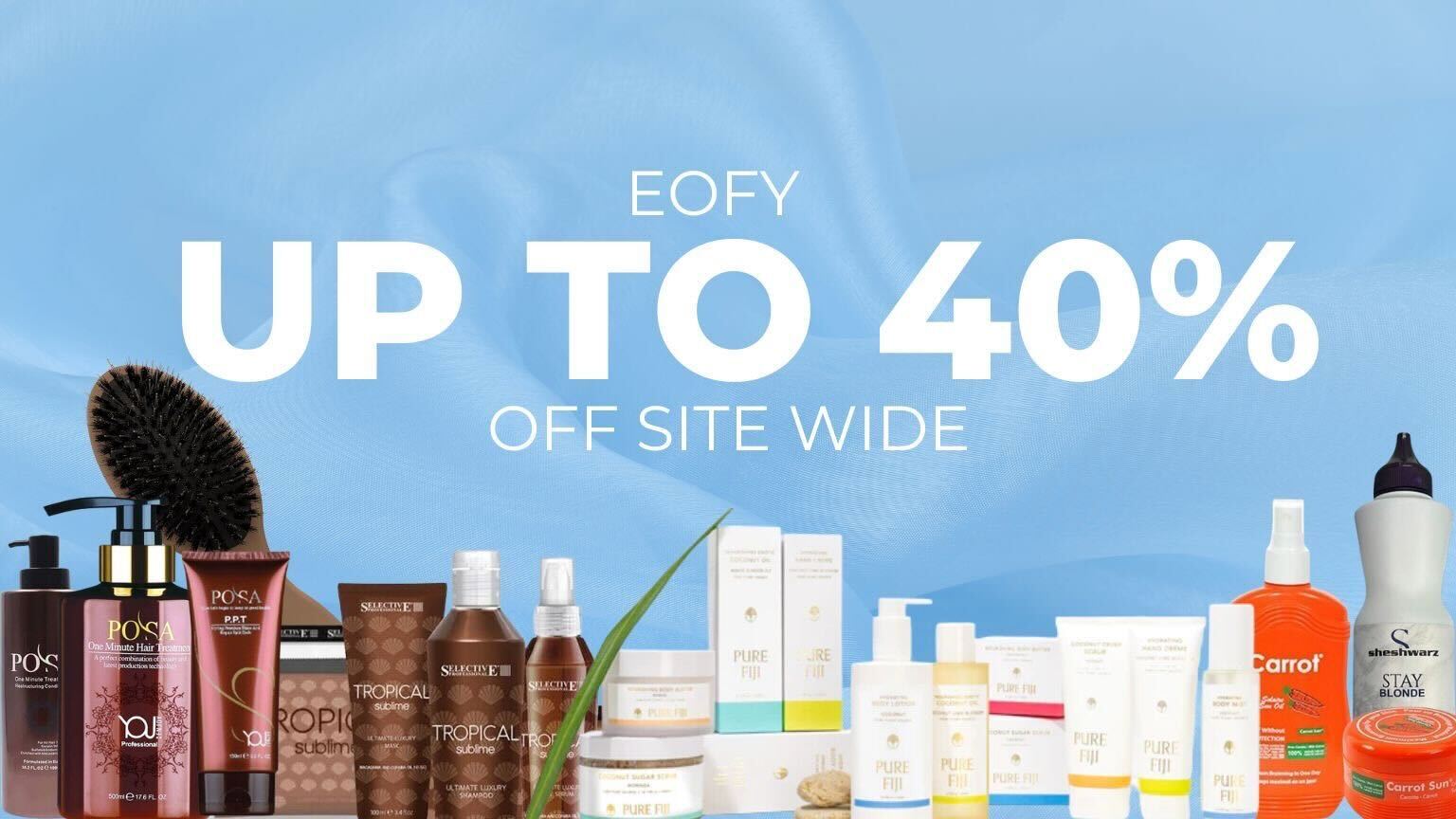 EOFY Up to 40% Off Site Wide